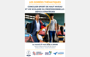 Soirée Thématique - Concilier sport de haut niveau et vie scolaire ou professionnelle : défis et stratégies&quot;